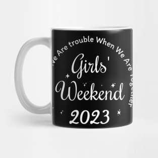 Girls Weekend 2023 Mug